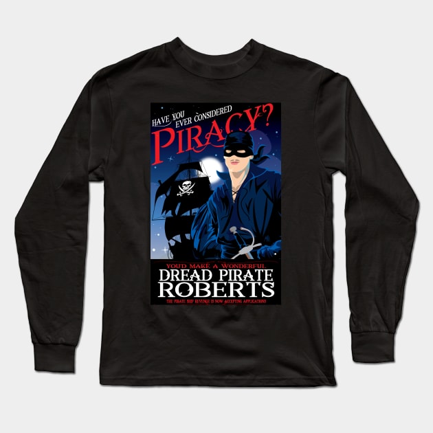 Have You Ever Considered Piracy? Long Sleeve T-Shirt by CuddleswithCatsArt